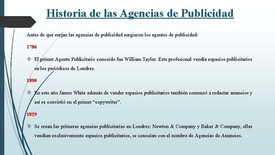 Historia de las Agencias de Publicidad Antes de que surjan las agencias de publicidad