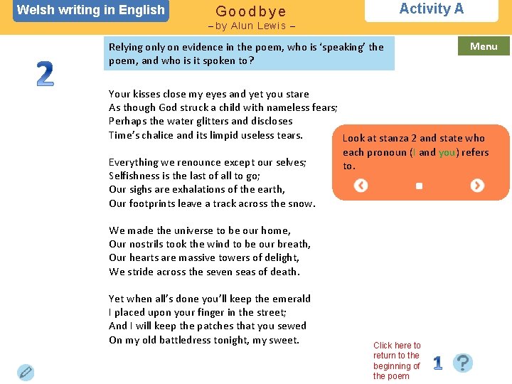 Welsh writing in English Activity A Goodbye – by Alun Lewis – Relying only
