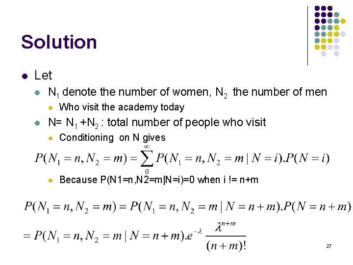 Solution l Let l N 1 denote the number of women, N 2 the