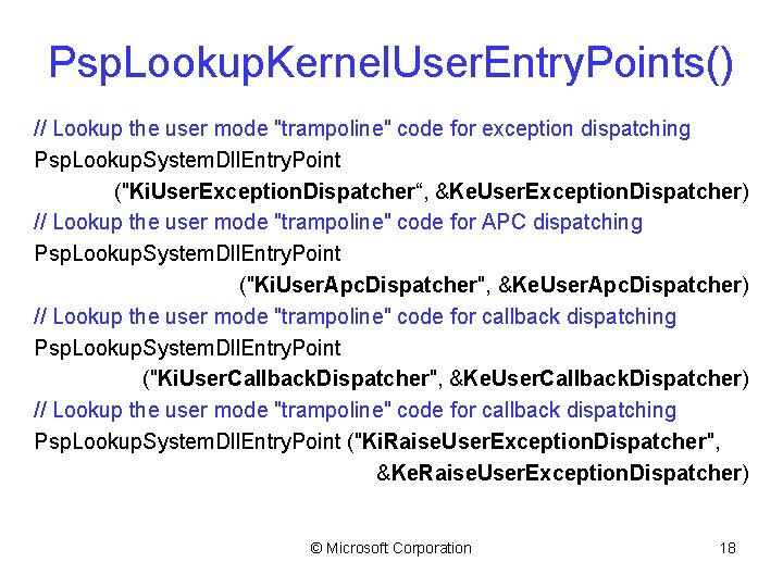 Psp. Lookup. Kernel. User. Entry. Points() // Lookup the user mode "trampoline" code for