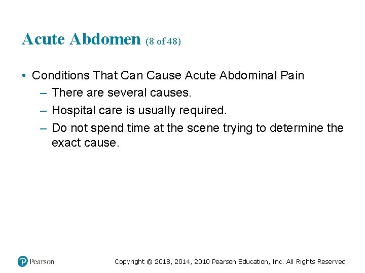 Acute Abdomen (8 of 48) • Conditions That Can Cause Acute Abdominal Pain –