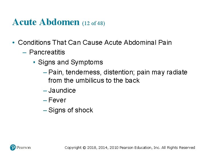 Acute Abdomen (12 of 48) • Conditions That Can Cause Acute Abdominal Pain –