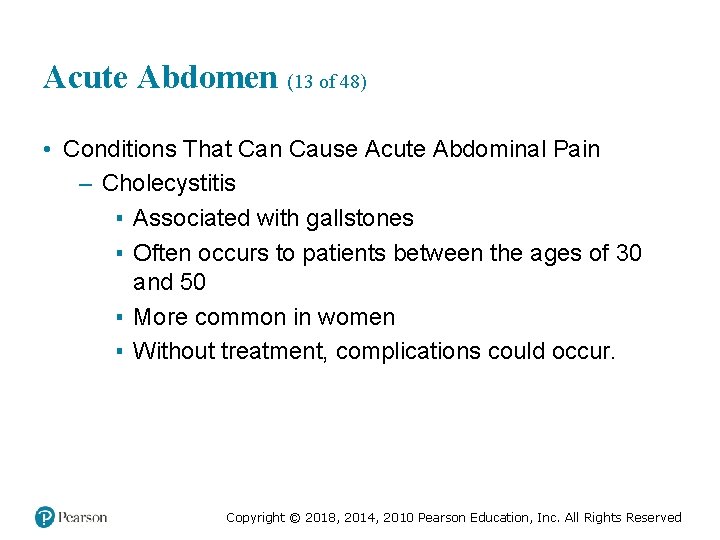 Acute Abdomen (13 of 48) • Conditions That Can Cause Acute Abdominal Pain –