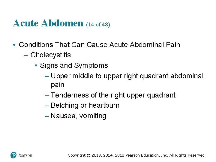 Acute Abdomen (14 of 48) • Conditions That Can Cause Acute Abdominal Pain –