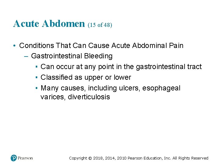 Acute Abdomen (15 of 48) • Conditions That Can Cause Acute Abdominal Pain –