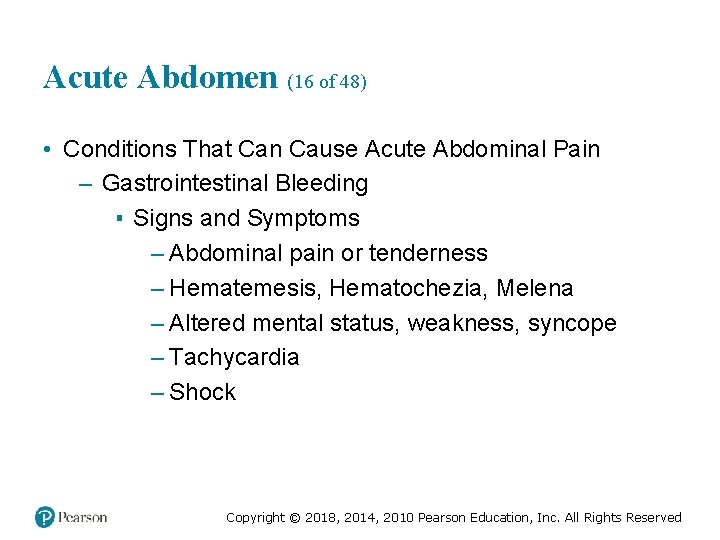 Acute Abdomen (16 of 48) • Conditions That Can Cause Acute Abdominal Pain –