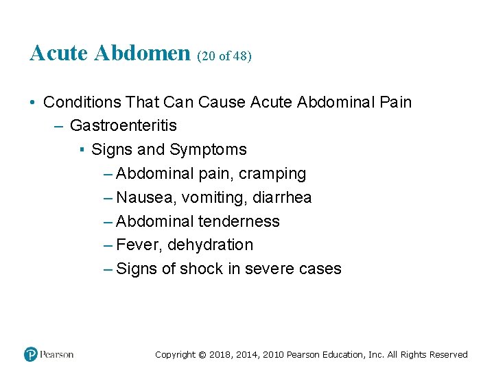 Acute Abdomen (20 of 48) • Conditions That Can Cause Acute Abdominal Pain –