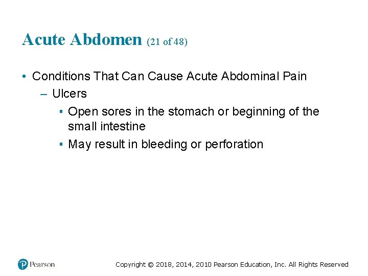 Acute Abdomen (21 of 48) • Conditions That Can Cause Acute Abdominal Pain –