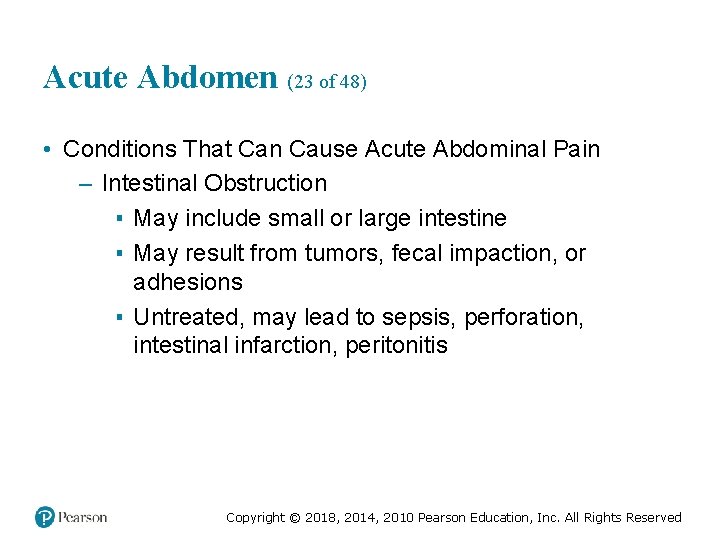 Acute Abdomen (23 of 48) • Conditions That Can Cause Acute Abdominal Pain –