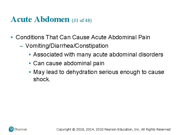 Acute Abdomen (31 of 48) • Conditions That Can Cause Acute Abdominal Pain –