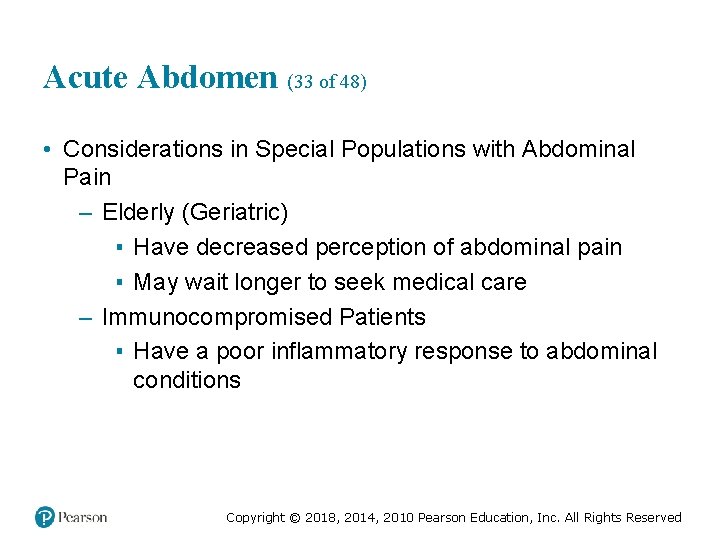 Acute Abdomen (33 of 48) • Considerations in Special Populations with Abdominal Pain –