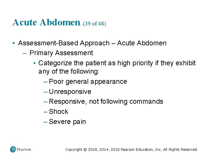 Acute Abdomen (39 of 48) • Assessment-Based Approach – Acute Abdomen – Primary Assessment