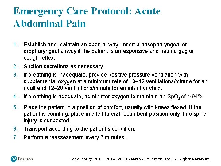 Emergency Care Protocol: Acute Abdominal Pain 1. Establish and maintain an open airway. Insert