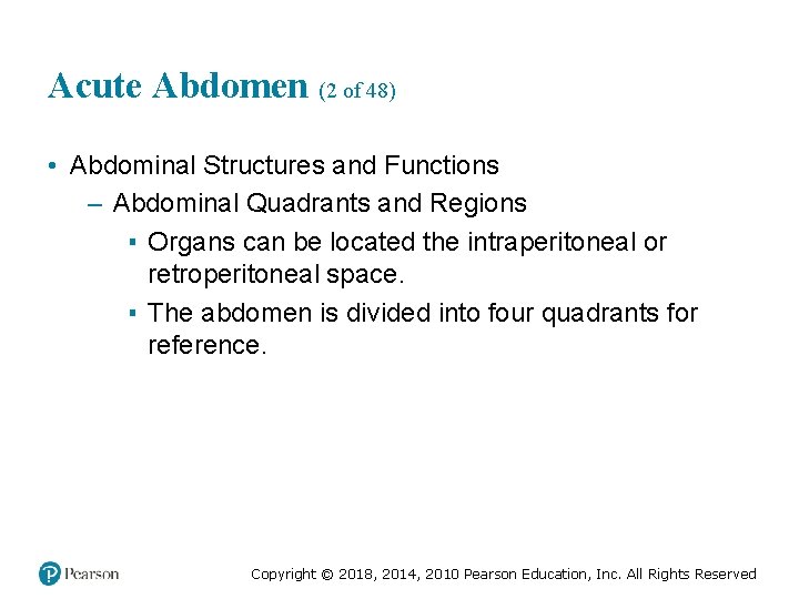 Acute Abdomen (2 of 48) • Abdominal Structures and Functions – Abdominal Quadrants and