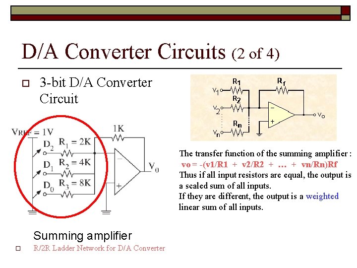 D/A Converter Circuits (2 of 4) o 3 -bit D/A Converter Circuit The transfer