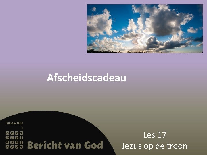 Afscheidscadeau Les 17 Jezus op de troon 