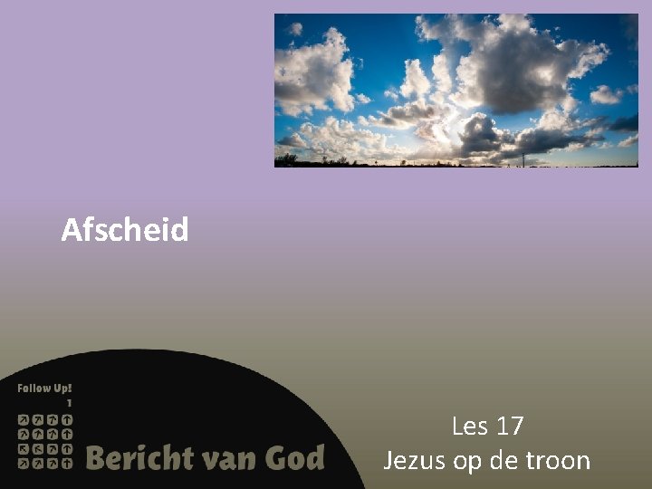 Afscheid Les 17 Jezus op de troon 