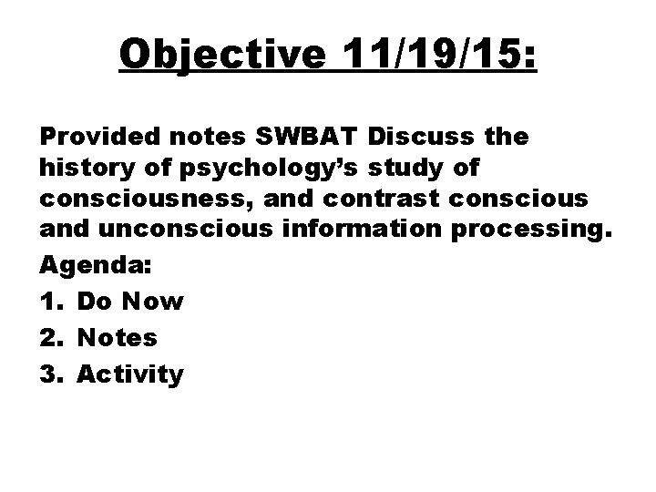 Objective 111915 Provided Notes Swbat Discuss The History