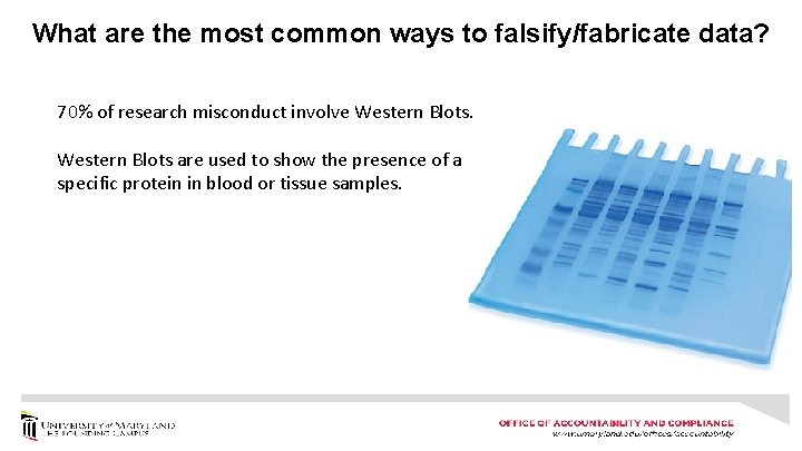 What are the most common ways to falsify/fabricate data? 70% of research misconduct involve
