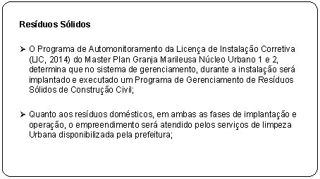 Resíduos Sólidos Ø O Programa de Automonitoramento da Licença de Instalação Corretiva (LIC, 2014) Resíduos Sólidos Ø O Programa de Automonitoramento da Licença de Instalação Corretiva (LIC, 2014)