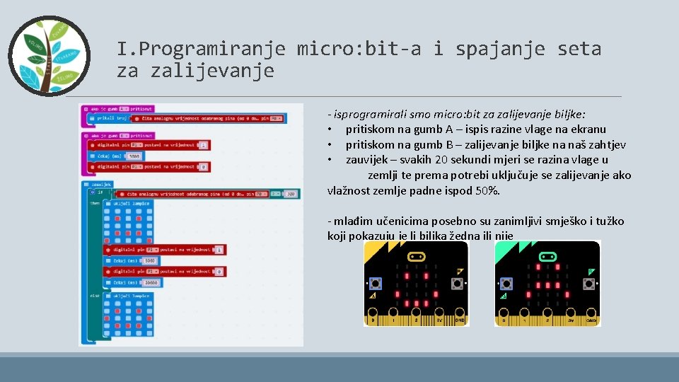 I. Programiranje micro: bit-a i spajanje seta za zalijevanje - isprogramirali smo micro: bit