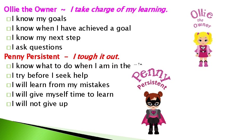 Ollie the Owner ~ I take charge of my learning. � I know my