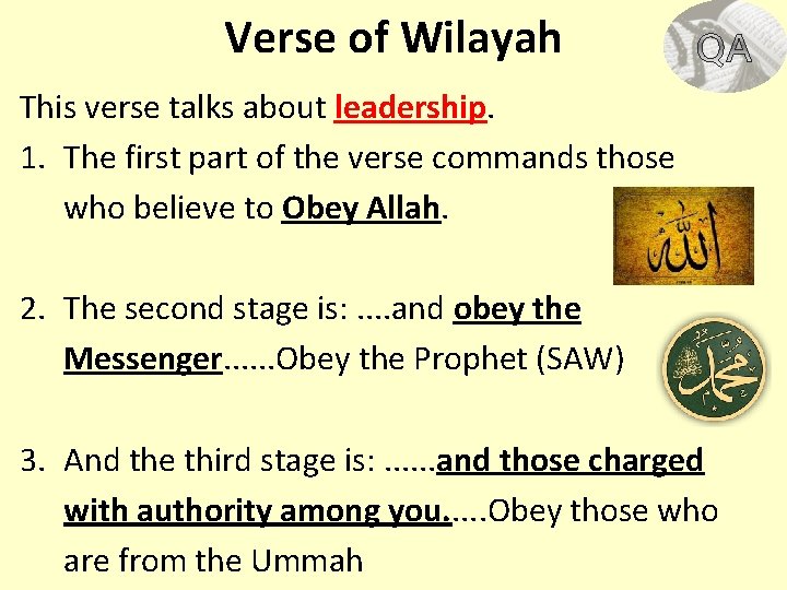 Verse of Wilayah This verse talks about leadership. 1. The first part of the