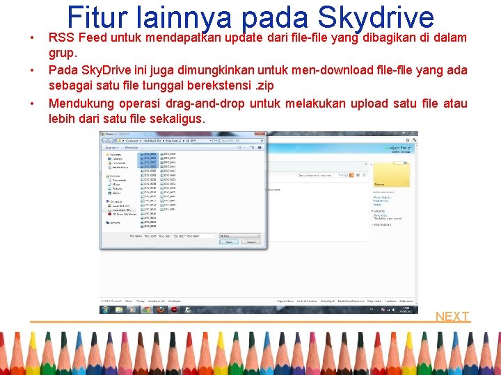  • • • Fitur lainnya pada Skydrive RSS Feed untuk mendapatkan update dari