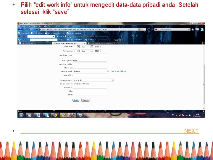  • Pilih “edit work info” untuk mengedit data-data pribadi anda. Setelah selesai, klik