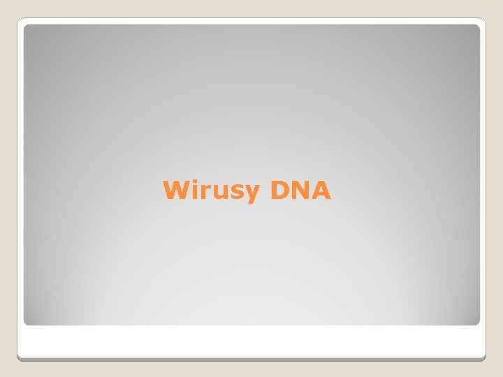 Wirusy DNA 