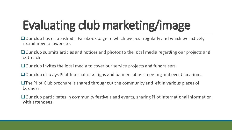 Evaluating club marketing/image q. Our club has established a Facebook page to which we