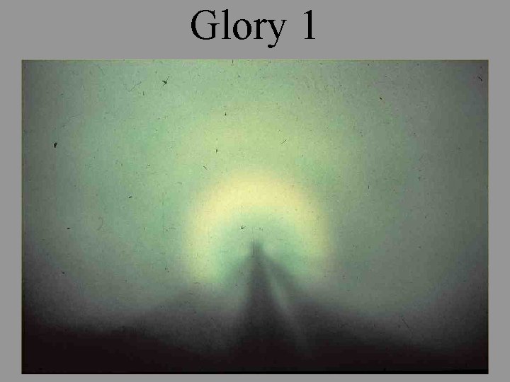 Glory 1 