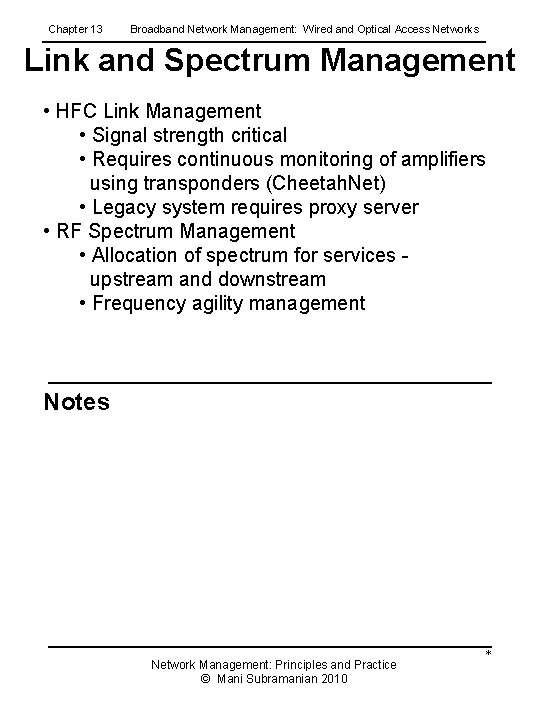 Chapter 13 Broadband Network Management: Wired and Optical Access Networks Link and Spectrum Management