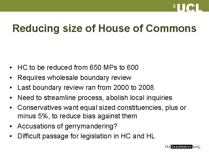 Reducing size of House of Commons • • • HC to be reduced from