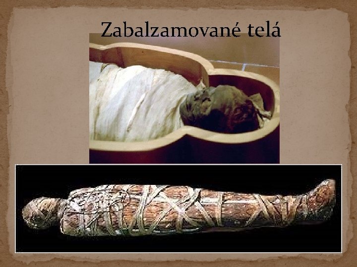 Zabalzamované telá 