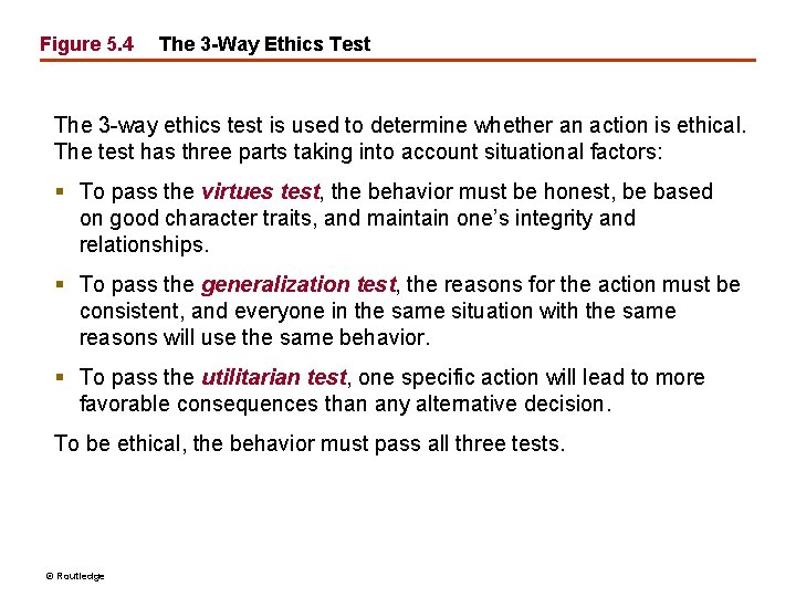 Figure 5. 4 The 3 -Way Ethics Test The 3 -way ethics test is
