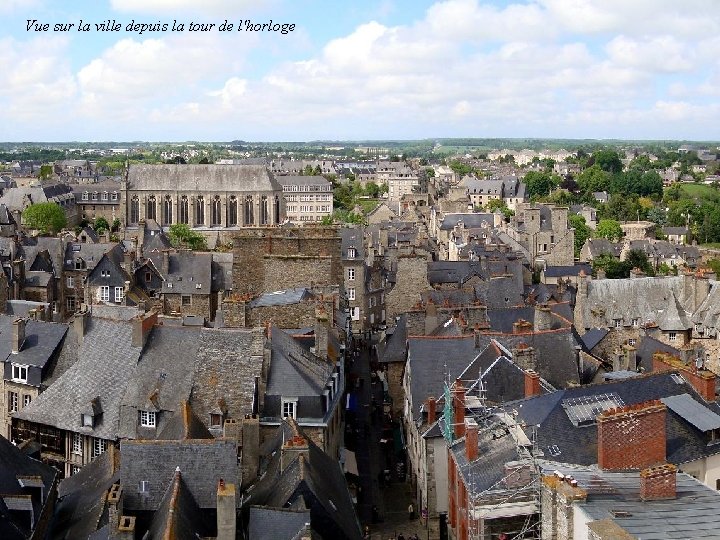 Vue sur la ville depuis la tour de l'horloge 