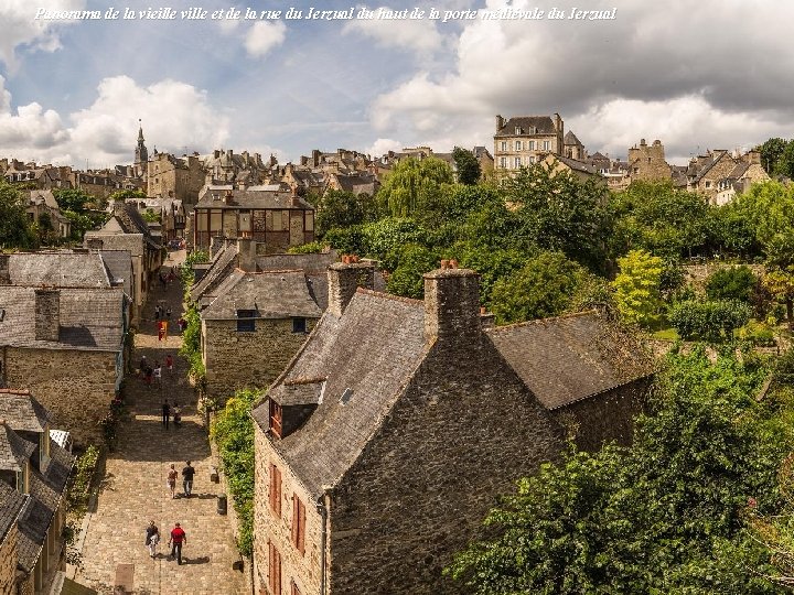 Panorama de la vieille ville et de la rue du Jerzual du haut de