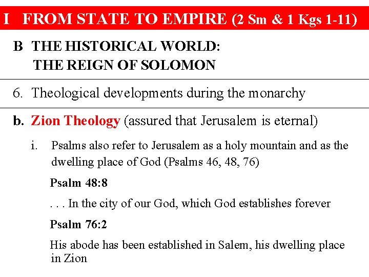 I FROM STATE TO EMPIRE (2 Sm & 1 Kgs 1 -11) B THE