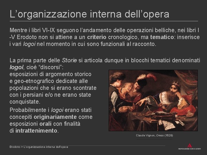 L’organizzazione interna dell’opera Mentre i libri VI-IX seguono l’andamento delle operazioni belliche, nei libri