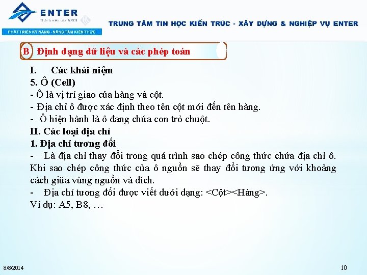 B Định dạng dữ liệu và các phép toán I. Các khái niệm 5.