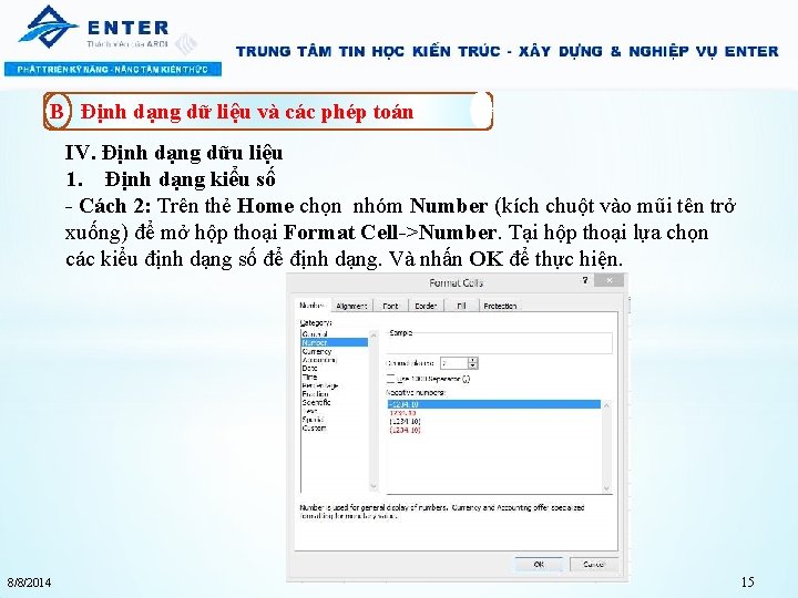 B Định dạng dữ liệu và các phép toán IV. Định dạng dữu liệu