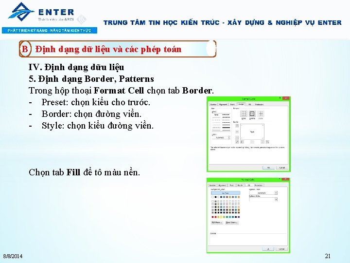 B Định dạng dữ liệu và các phép toán IV. Định dạng dữu liệu