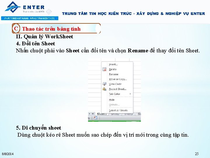 C Thao tác trên bảng tính II. Quản lý Work. Sheet 4. Đổi tên