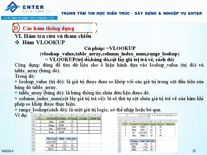 D Các hàm thông dụng VI. Hàm tra cứu và tham chiếu v Hàm