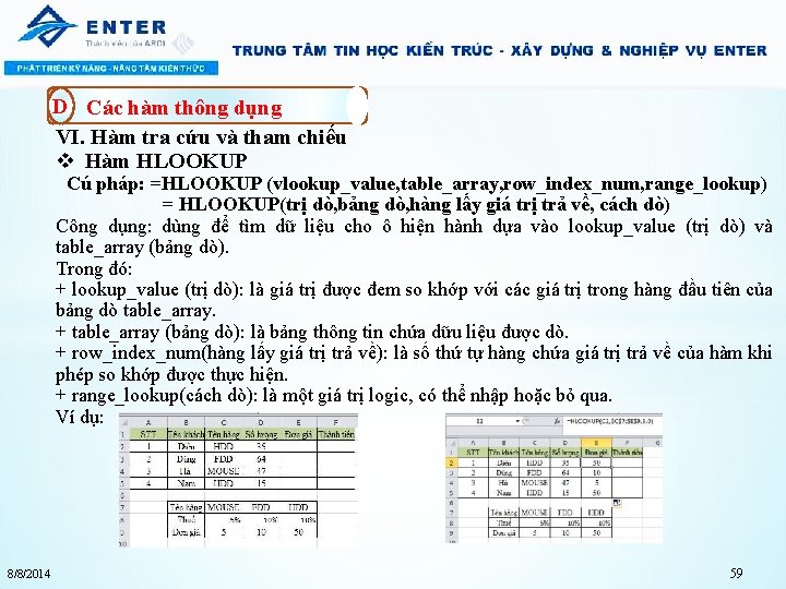 D Các hàm thông dụng VI. Hàm tra cứu và tham chiếu v Hàm