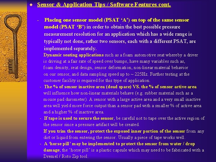 ¨ Sensor & Application Tips / Software Features cont. - Placing one sensor model