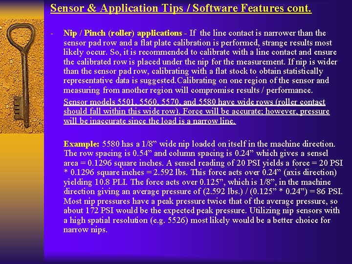 Sensor & Application Tips / Software Features cont. - Nip / Pinch (roller) applications
