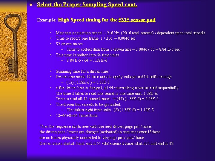¨ Select the Proper Sampling Speed cont. Example: High Speed timing for the 5315