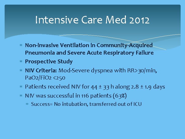 Intensive Care Med 2012 Non-invasive Ventilation in Community-Acquired Pneumonia and Severe Acute Respiratory Failure